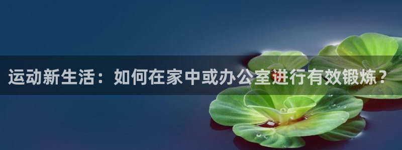 龙8国际电子游戏